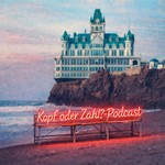 Logo of the podcast Kopf oder Zahl?-Podcast Podcast Kopf oder Zahl?-Podcast