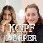 Logo of the podcast Kopf trifft Körper Podcast Kopf trifft Körper