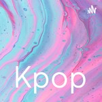 Logo of the podcast Kpop Podcast Kpop
