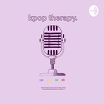 Logo of the podcast Kpop Therapy Podcast Kpop Therapy