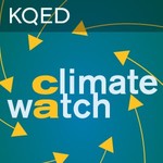 Logo of the podcast KQED's Climate Watch Podcast KQED's Climate Watch