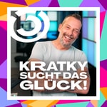 Logo of the podcast Kratky sucht das Glück... Podcast Kratky sucht das Glück...