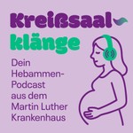 Logo of the podcast Kreißsaalklänge – Der Hebammen-Podcast für werdende Eltern Podcast Kreißsaalklänge – Der Hebammen-Podcast für werdende Eltern