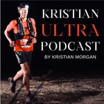 KristianUltra: An Ultra Marathon Running Podcast KristianUltra: An Ultra Marathon Running Podcast