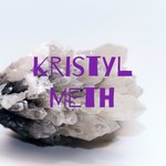 Logo of the podcast Kristyl Meth Podcast Kristyl Meth