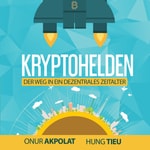Logo of the podcast Kryptohelden - Bitcoin, Ethereum & Co meistern - ohne Hektik! Podcast Kryptohelden - Bitcoin, Ethereum & Co meistern - ohne Hektik!