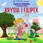 Logo of the podcast Krysia i Filipek - audiobajka.
Przygody królewny Krysi i robaczka Filipka.
I kołysanka z gitarą. Podcast Krysia i Filipek - audiobajka.
Przygody królewny Krysi i robaczka Filipka.
I kołysanka z gitarą.