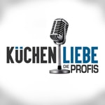 Küchenliebe - DIE PROFIS Podcast Küchenliebe - DIE PROFIS