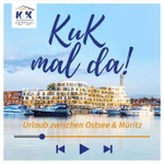 KuK mal da! - Urlaub zwischen Ostsee und Müritz Podcast KuK mal da! - Urlaub zwischen Ostsee und Müritz