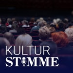 Logo of the podcast Kulturstimme Podcast Kulturstimme