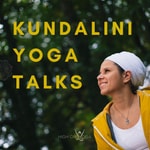 Kundalini Yoga Talks Podcast Kundalini Yoga Talks