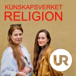 Logo of the podcast Kunskapsverket religion Podcast Kunskapsverket religion