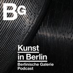 Podcast Kunst in Berlin