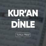 Logo of the podcast Kur'an-ı Kerim Türkçe Meali | Dinle ve Anla Logo of the podcast Kur'an-ı Kerim Türkçe Meali | Dinle ve Anla