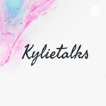 Logo of the podcast Kylietalks Podcast Kylietalks