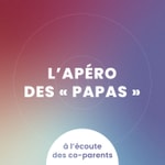 Logo of the podcast L' Apéro des "Papas" Podcast L' Apéro des "Papas"
