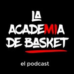 Logo of the podcast La Academia de Basket Podcast La Academia de Basket