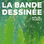 Logo of the podcast La bande dessinée Podcast La bande dessinée