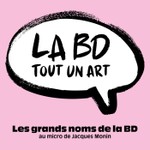 LA BD : TOUT UN ART Podcast LA BD : TOUT UN ART