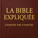 Logo of the podcast La Bible Expliquée, Chapitre par Chapitre Podcast La Bible Expliquée, Chapitre par Chapitre