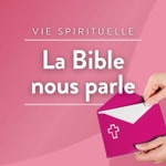 Logo of the podcast La Bible nous parle Podcast La Bible nous parle