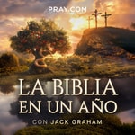Logo of the podcast La Biblia en un Año con Jack Graham Podcast La Biblia en un Año con Jack Graham