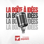 Logo of the podcast La boîte à idées Podcast La boîte à idées