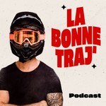 Logo of the podcast La Bonne Traj Podcast La Bonne Traj
