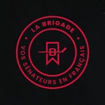 La Brigade - Vos Sénateurs en français