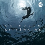 Logo of the podcast La bulle littéraire Podcast La bulle littéraire
