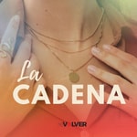 Logo of the podcast La Cadena Podcast La Cadena