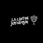 Logo of the podcast La cantine juridique 🎙️ Podcast La cantine juridique 🎙️