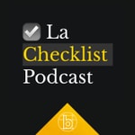 Logo of the podcast La Checklist Podcast Podcast La Checklist Podcast