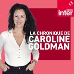 Logo of the podcast La chronique de Caroline Goldman Podcast La chronique de Caroline Goldman