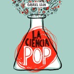 Logo of the podcast La Ciencia Pop Podcast La Ciencia Pop