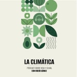 Logo of the podcast La Climática Podcast La Climática