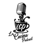 La Cocina Podcast La Cocina Podcast