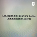Logo of the podcast La communication interne Podcast La communication interne