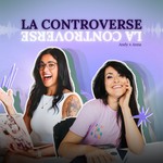 La controverse Podcast La controverse