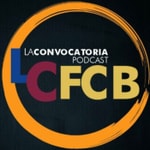 Logo of the podcast La Convocatoria (F.C. Barcelona) Podcast La Convocatoria (F.C. Barcelona)
