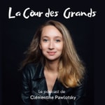 Logo of the podcast La Cour des Grands Podcast La Cour des Grands