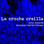Logo of the podcast La Croche Oreille Podcast La Croche Oreille