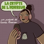 Logo of the podcast La Crypte de l'Horreur Podcast La Crypte de l'Horreur