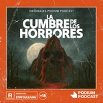 Podcast La cumbre de los horrores