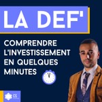 Logo of the podcast La DEF - L'investissement accessible à tous Podcast La DEF - L'investissement accessible à tous