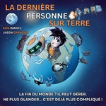 Logo of the podcast La Dernière Personne sur Terre Podcast La Dernière Personne sur Terre