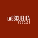 Logo of the podcast La Escuelita Podcast La Escuelita