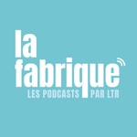 Logo of the podcast La Fabrique Podcast La Fabrique