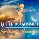 Logo of the podcast La Fée du Sommeil - Histoires pour dormir Podcast La Fée du Sommeil - Histoires pour dormir