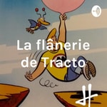 Logo of the podcast La flânerie de TractoH Podcast La flânerie de TractoH